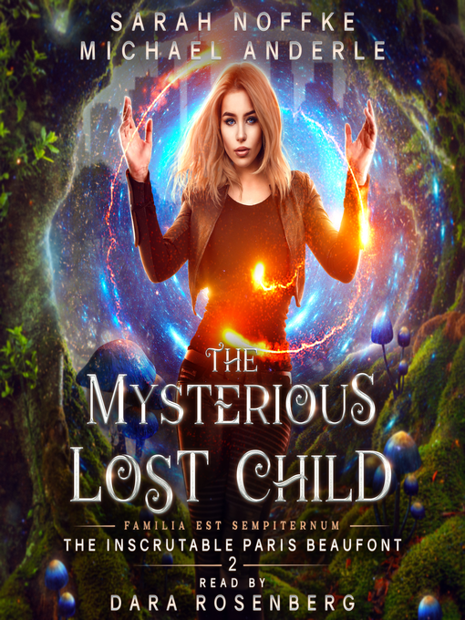 Title details for The Mysterious Lost Child by Sarah Noffke - Available